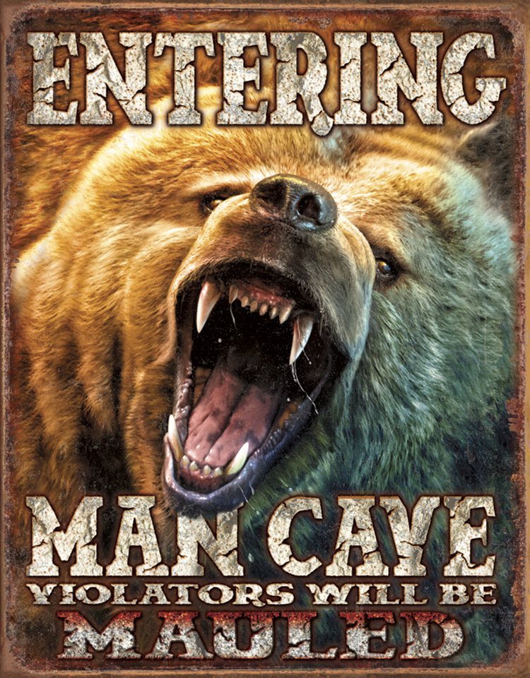 Entering Man Cave - Grizzly