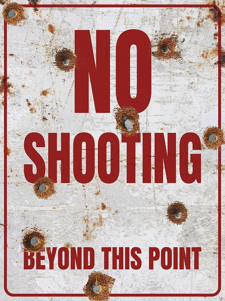 No Shooting - bullets