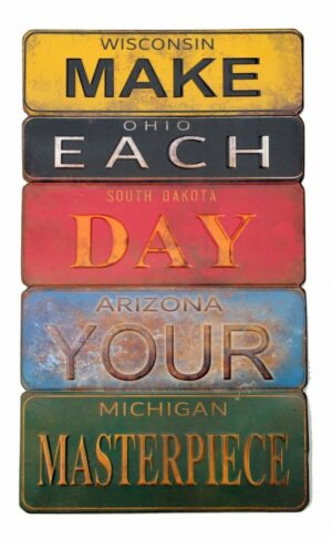 Make Each Day Your Masterpiece