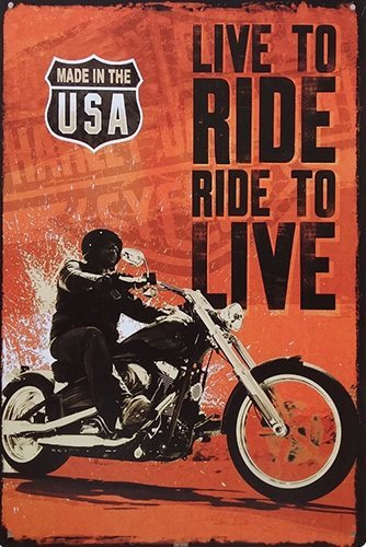 Live to Ride - Ride to Live - 30x40