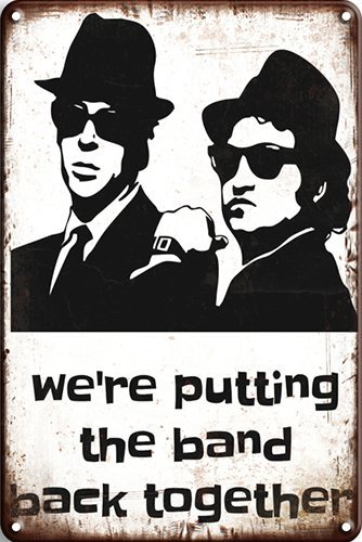 The Blues Brothers - band back together - 30x40