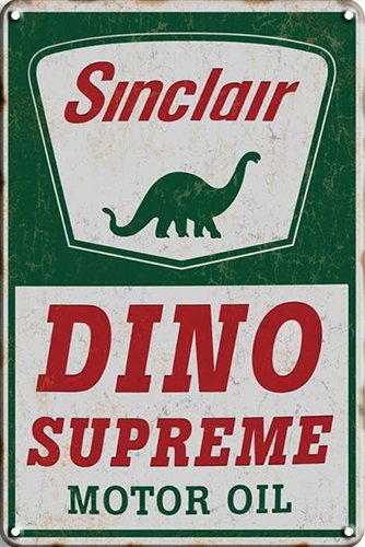 Sinclair  - Dino Supreme Oil - 20x30