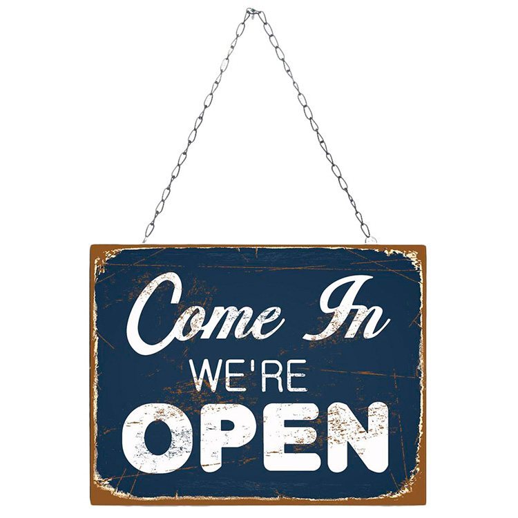 Come In Were Open