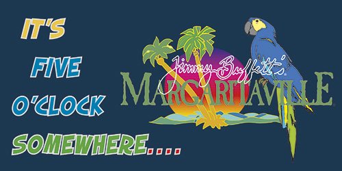 Margaritaville - Its 5 o-clock somewhere- 15 x 30 cm