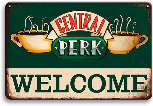 Central Perk - Welcome - 30 x 40 cm